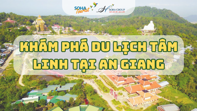 Trải nghiệm sâu sắc và ý nghĩa khi tham gia tour du lịch tâm linh